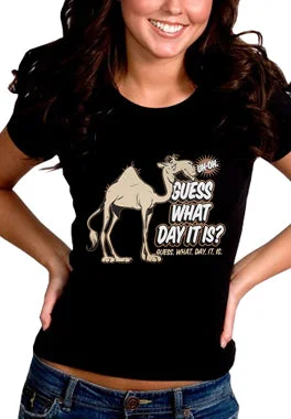 Bewild Guess What Day It Is? Camel Hump Day Girl's T-Shirt Satin Blend Silk Blend Wool Blend