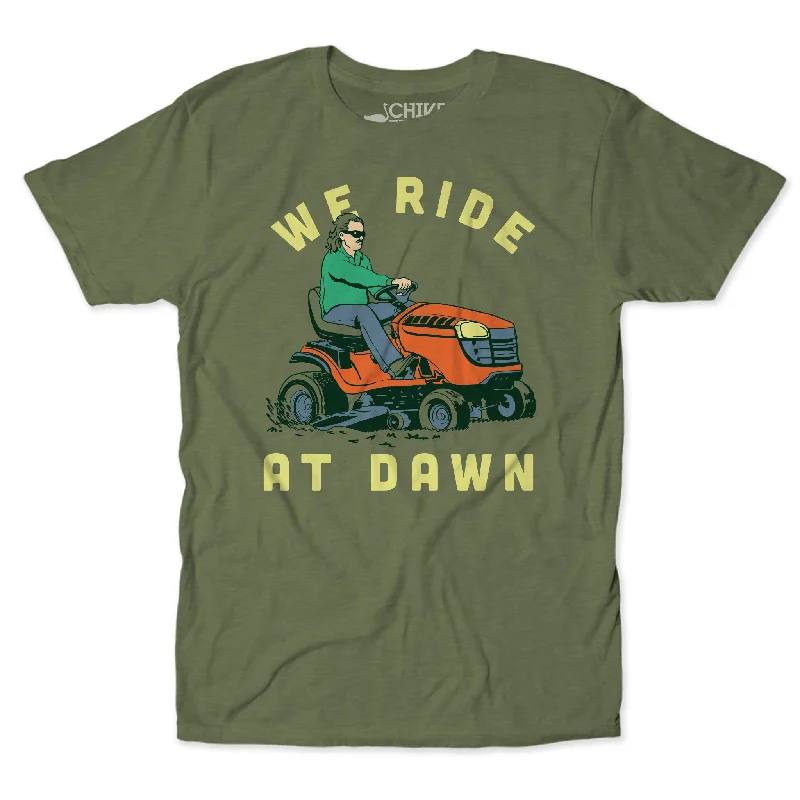 We Ride At Dawn Unisex Tee Cozy Warm Stylish