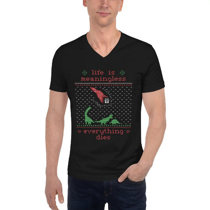 Life is meaningless - Ugly Xmas Sweater - Unisex V-Neck T-Shirt Plaid Sweater Polka Dot Checkered